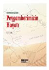 Peygamberimizin Hayatı