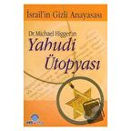 Dr. Michael Higger’ın Yahudi Ütopyası