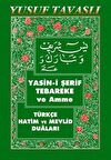 Yasin-i Şerif Tebareke ve Amme (C01)