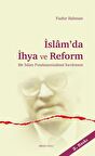 İslam'da İhya ve Reform / Prof. Fazlur Rahman