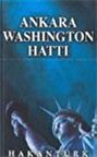 Ankara Washington Hattı / Hakan Türk