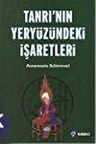 Tanrı'nın Yeryüzündeki İşaretleri / Prof. Dr. Annemarie Schimmel