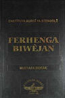Ferhenga Biwejan (Ciltli) / Mustafa Borak