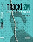 Troçki-Zm Üzerine Yazılar