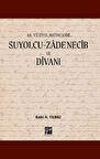 Suyolcu - Zade Necib ve Divanı