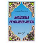 Hadislerle Peygamber Ahlakı