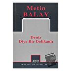 Deniz Diye Bir Delikanlı