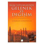 İslam Toplumlarında Gelenek ve Değişim