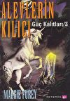 Alevlerin Kılıcı Güç Kalıtları 3.Kitap