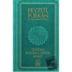 Feyzü'l Furkan Tefsirli Kur'an-ı Kerim Meali (Orta Boy )