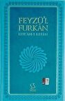 Feyzü'l Furkan Kur'an-ı Kerim (Orta Boy - Sadece Mushaf - Garda Kağıt) / Prof. Dr. Hasan Tahsin Feyizli