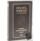 Feyzü'l Furkan Tefsirli Kur'an-ı Kerim Meali - Orta Boy - Deri Cilt