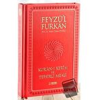 Feyzü'l Furkan Kur'an-ı Kerîm ve Tefsirli Meali - Orta Boy - Mıklepli Ciltli