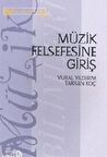 Müzik Felsefesine Giriş / Vural Yıldırım