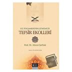 Hz. Peygamber'den Günümüze Tefsir Ekolleri