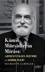 Kamil Mürşidlerin Mirası