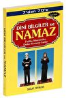 7’den 70’e Dini Bilgiler ve Namaz (Kod: 001-Çanta Boy)