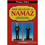 7’den 70’e Dini Bilgiler ve Namaz