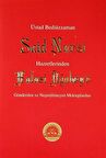 Üstad Bediüzzaman Said Nursi Hazretlerinden Hulusi Ağabey'e Gönderilen ve Neşredilmeyen Mektuplardan