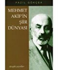 Mehmet Akif’in Şiir Dünyası