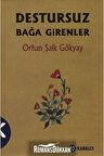 Destursuz Bağa Girenler