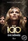 The 100 : Eve Dönüş 3. Kitap