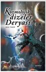 Kozmolojik Dizeler Deryası