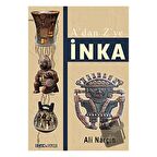 A’dan Z’ye İnka