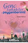 Genç Sahabiler Ve Peygamberimiz