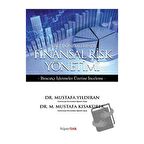 Kriz Dönemlerinde Finansal Risk Yönetimi