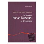 İlk Dönem Kur’an Tasavvuru ve Dönüşümü