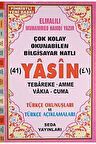 Yasin Tebareke Amme Vakıa ve Cuma Türkçe Okunuş ve Türkçe Açıklamaları (Fihristli, Orta Boy, Kod.137)