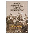 Fizan Korkusundan Libya Mücahitliğine