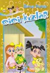 Cici Kızlar - Gerçek Dostluk