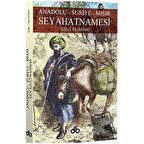 Anadolu Suriye Mısır Seyahatnamesi