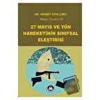 27 Mayıs ve Yön Hareketinin Sınıfsal Eleştirisi