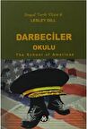 Darbeciler Okulu - The School of Americas
