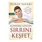 İçindeki Gücün Sırrını Keşfet