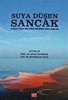 Suya Düşen Sancak & Kıbrıs Türk Kültürü Üzerine İncelemeler / Bayram Ali Kaya