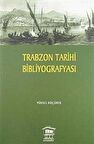 Trabzon Tarihi Bibliyografyası