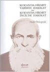 Kur’an’da Hikmet Tarihte Hakikat ve Kur’an’da Hikmet İncil’de Hakikat