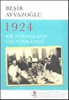 1924 Bir Fotoğrafın Uzun Hikayesi