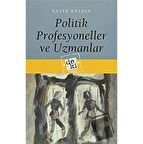 Politik Profesyoneller ve Uzmanlar