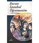 Burası İstanbul Öğretmenim