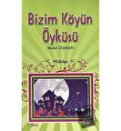 Bizim Köyün Öyküsü