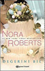 Değerini Bil / Nora Roberts