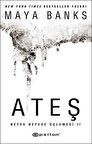 Ateş / Nefes Nefese Üçlemesi II / Maya Banks