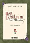 Hak Dostlarının Örnek Ahlakından 1