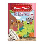 The City Mice and the Country Mice Show Time Level 1 / Build and Grow Publishing /