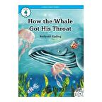 How the Whale Got His Throat +CD (eCR Level 4)